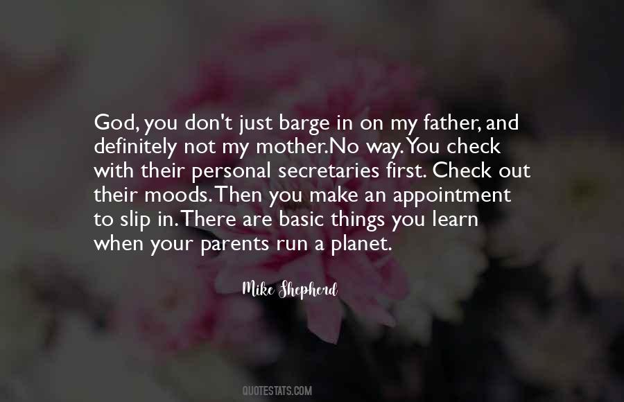 Your Father And Mother Quotes #1013711