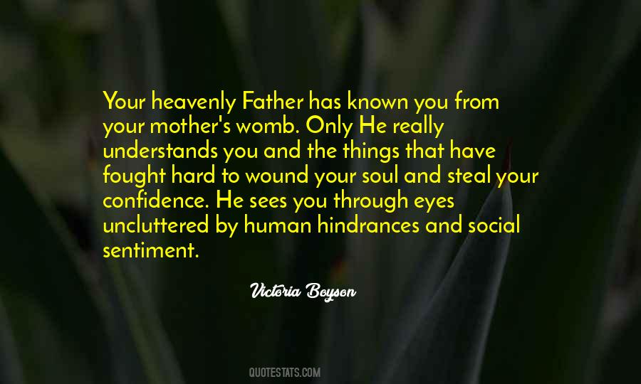 Your Father And Mother Quotes #17632