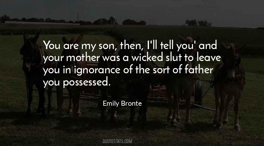 Your Father And Mother Quotes #237859