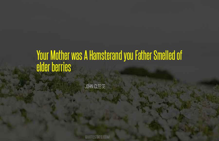 Your Father And Mother Quotes #523350