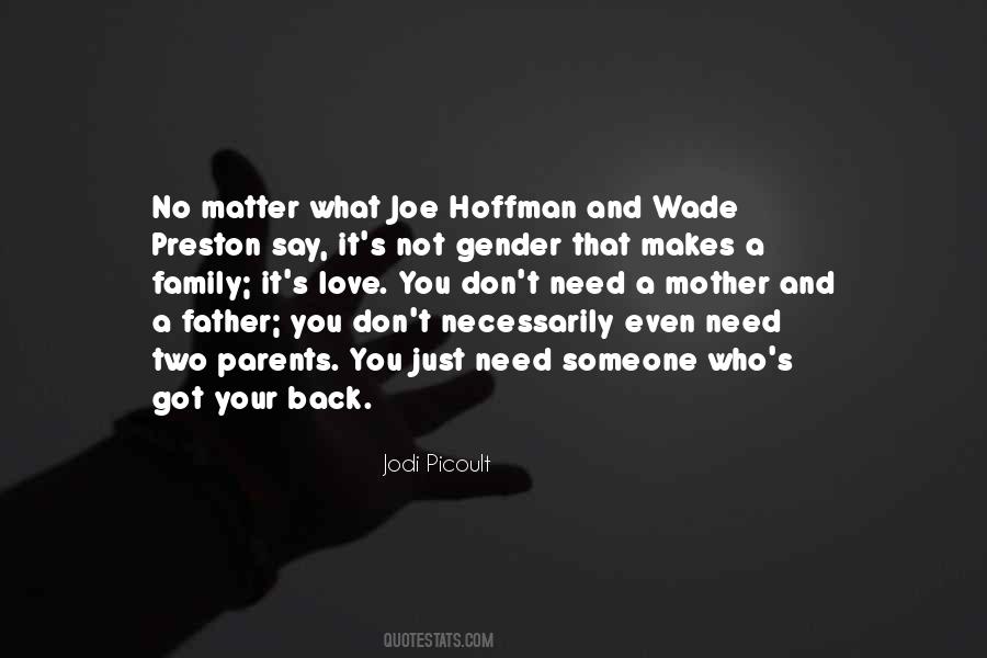 Your Father And Mother Quotes #813479