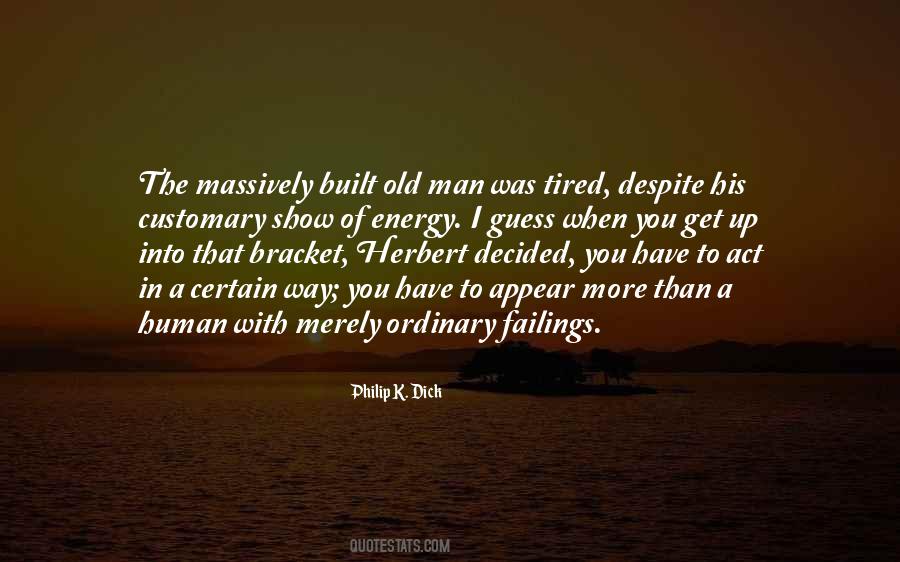 Quotes About Human Failings #1083847