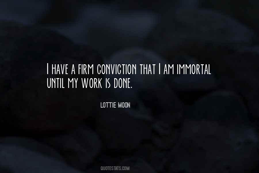 My Work Is Done Quotes #1014355