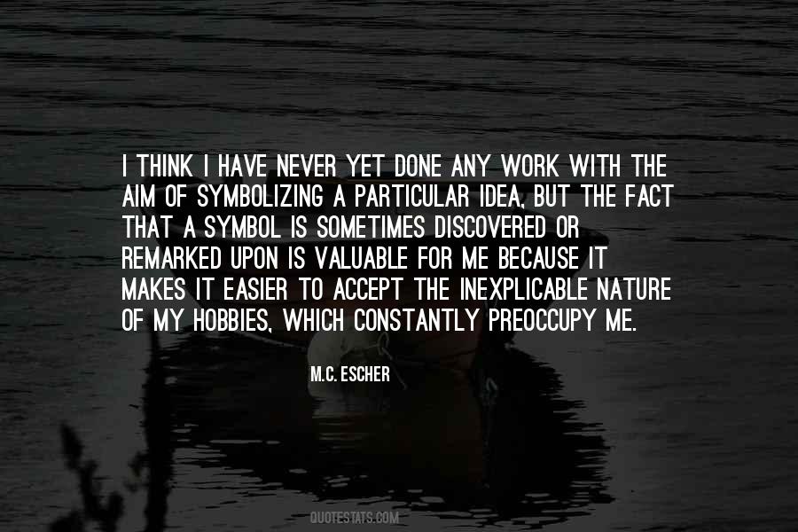 My Work Is Done Quotes #1349295