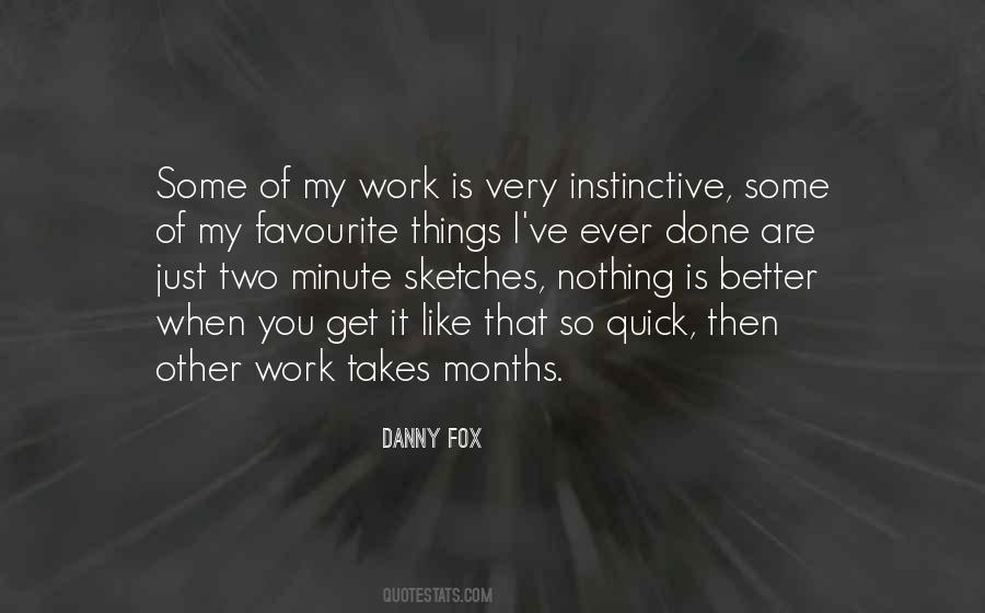 My Work Is Done Quotes #563267