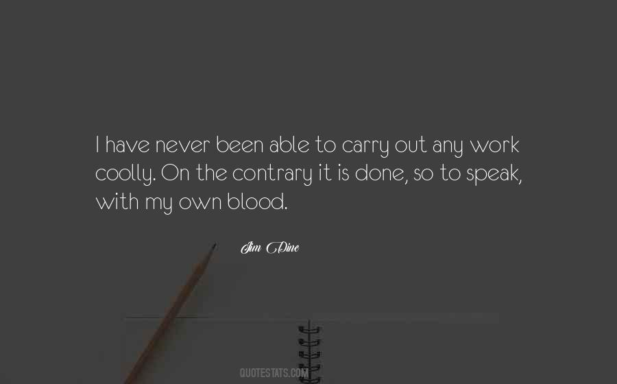 My Work Is Done Quotes #716875