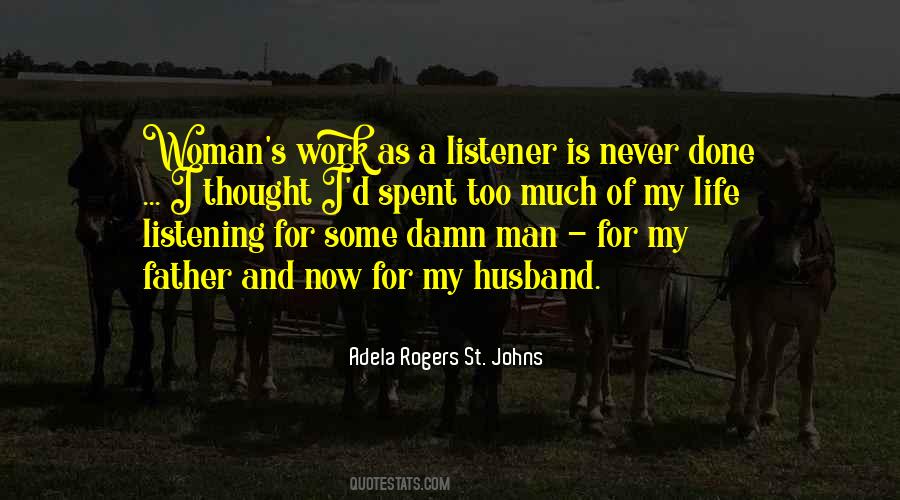 My Work Is Done Quotes #845400