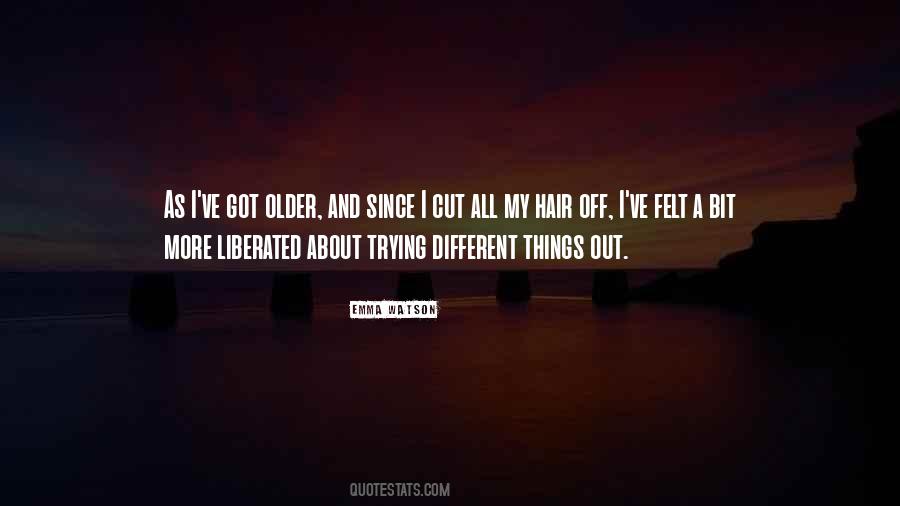 I Cut My Hair Quotes #1331748