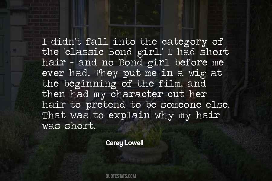 I Cut My Hair Quotes #1363418
