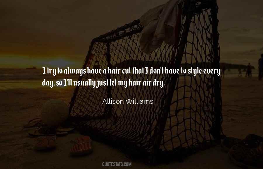 I Cut My Hair Quotes #331284