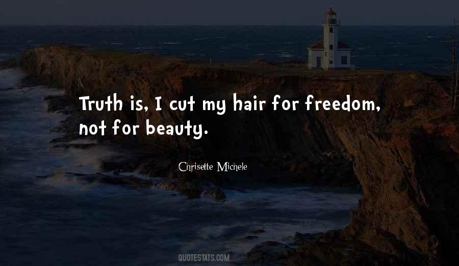 I Cut My Hair Quotes #580108