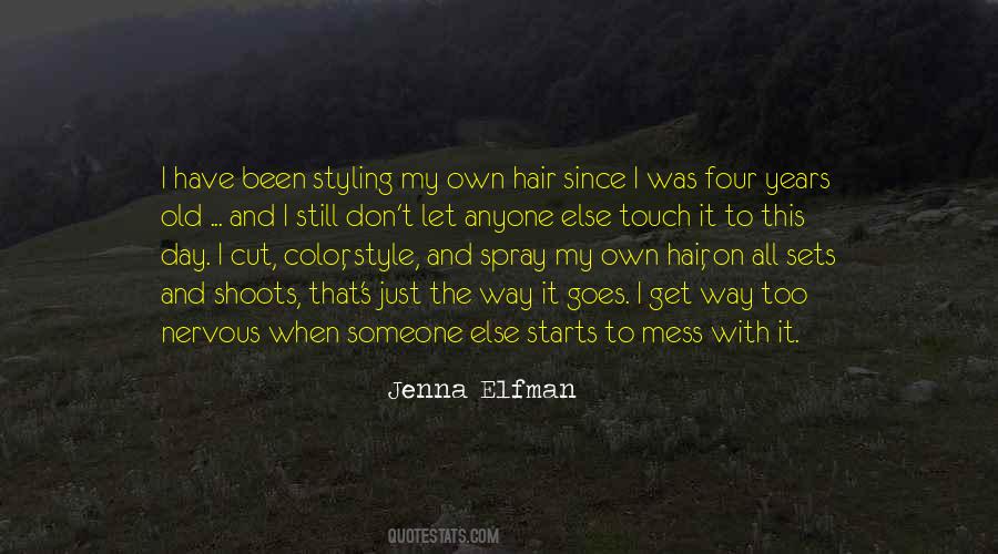 I Cut My Hair Quotes #651083