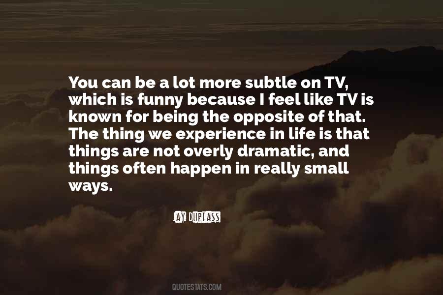 Well Known Tv Quotes #1747011