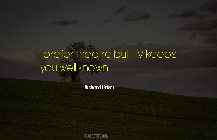 Well Known Tv Quotes #465756