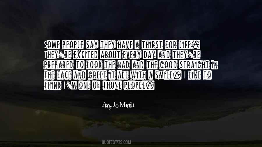 The Bad And The Good Quotes #1225248
