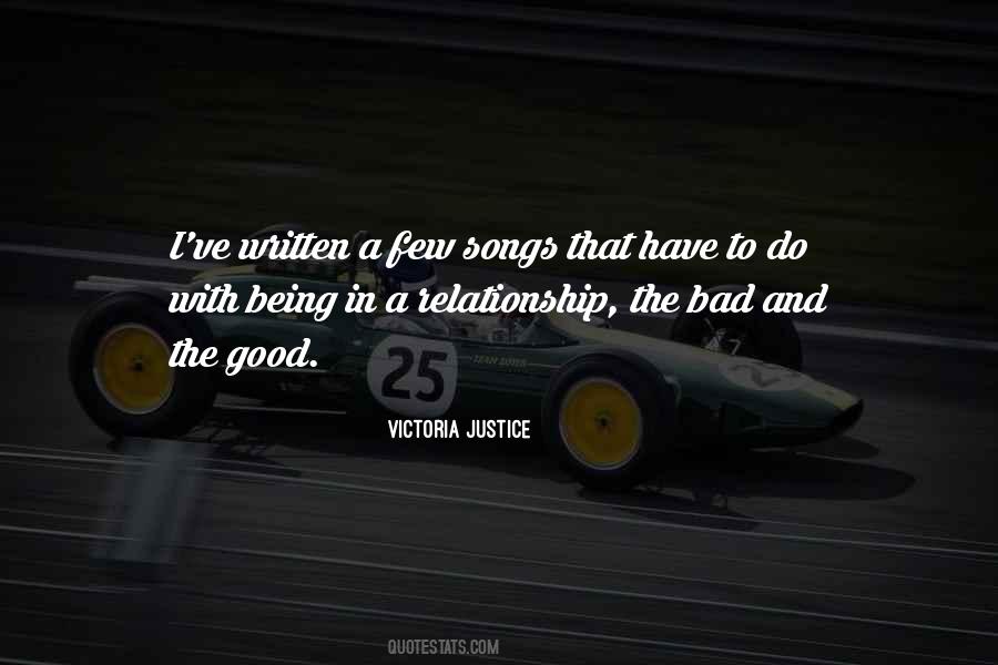 The Bad And The Good Quotes #1450768