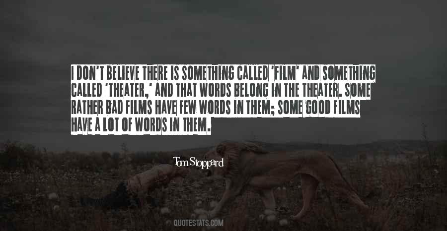 The Bad And The Good Quotes #168622