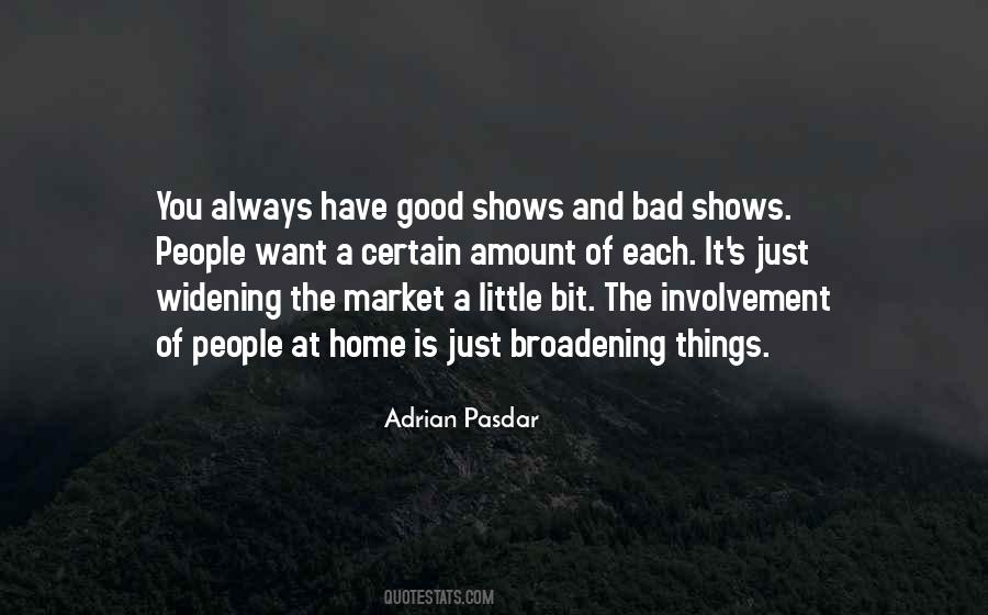 The Bad And The Good Quotes #224260