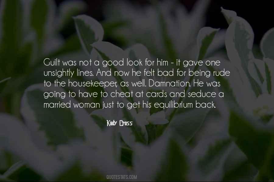 The Bad And The Good Quotes #297054