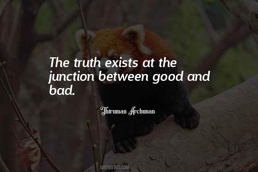 The Bad And The Good Quotes #44958