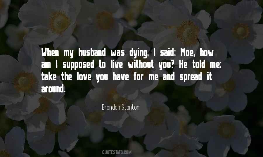 Love For My Husband Quotes #1270386