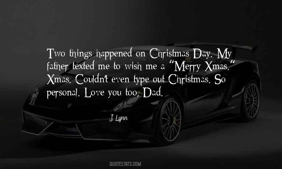 Christmas Dad Quotes #1657502