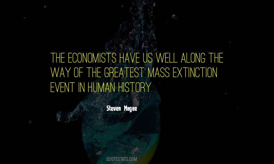 Quotes About Human Extinction #1448977