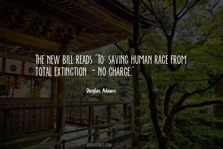 Quotes About Human Extinction #1696426
