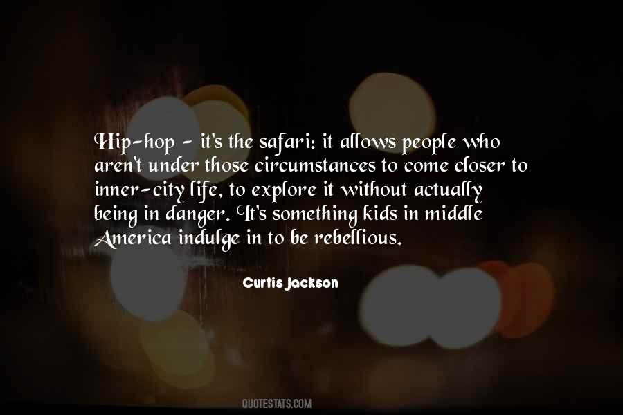 Quotes About The City Life #1227545