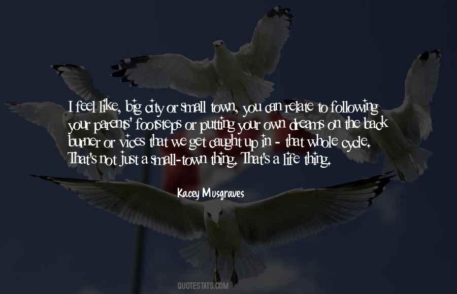 Quotes About The City Life #1736545