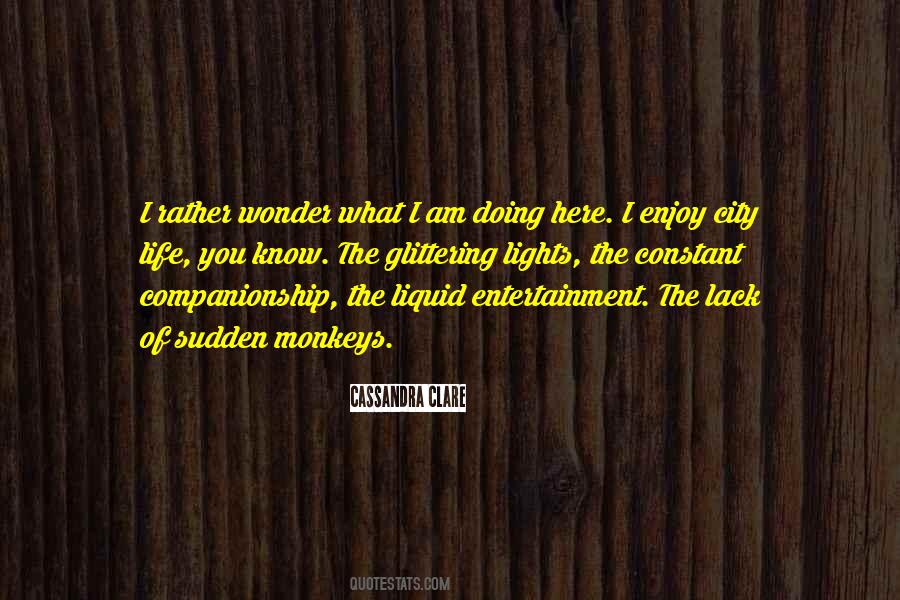 Quotes About The City Life #282176