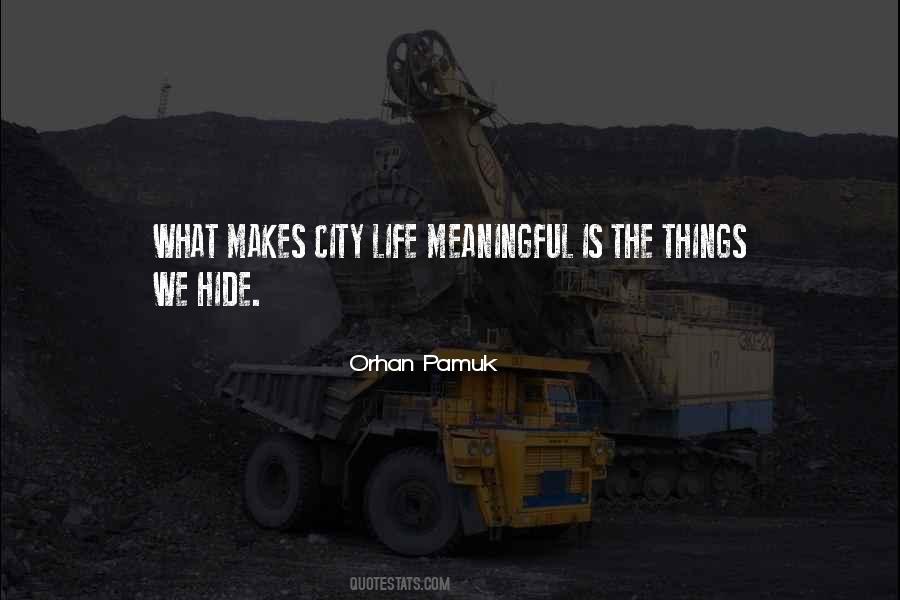 Quotes About The City Life #723663