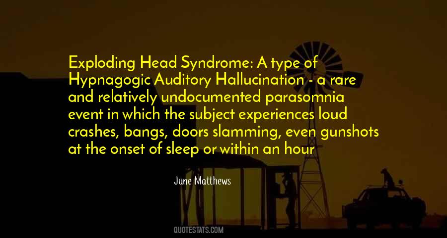 Exploding Head Syndrome Quotes #562150