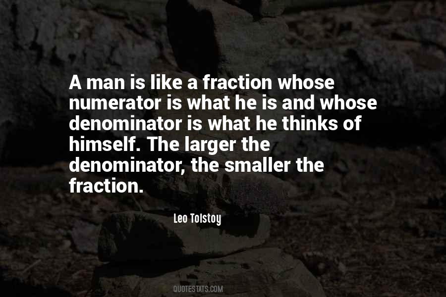 Quotes About What A Man Thinks Of Himself #1744538