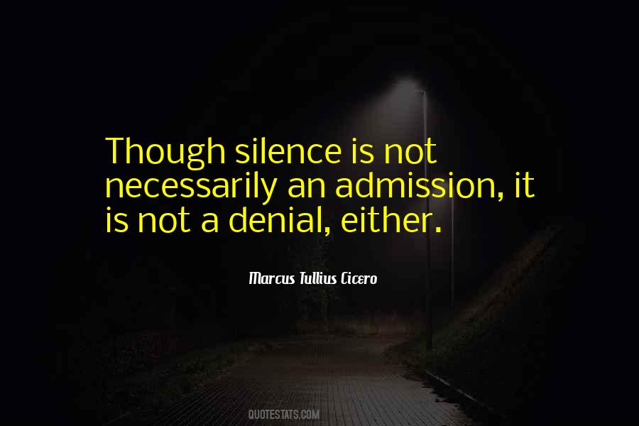Not Silence Quotes #139358