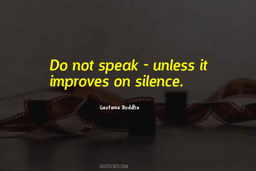 Not Silence Quotes #173018