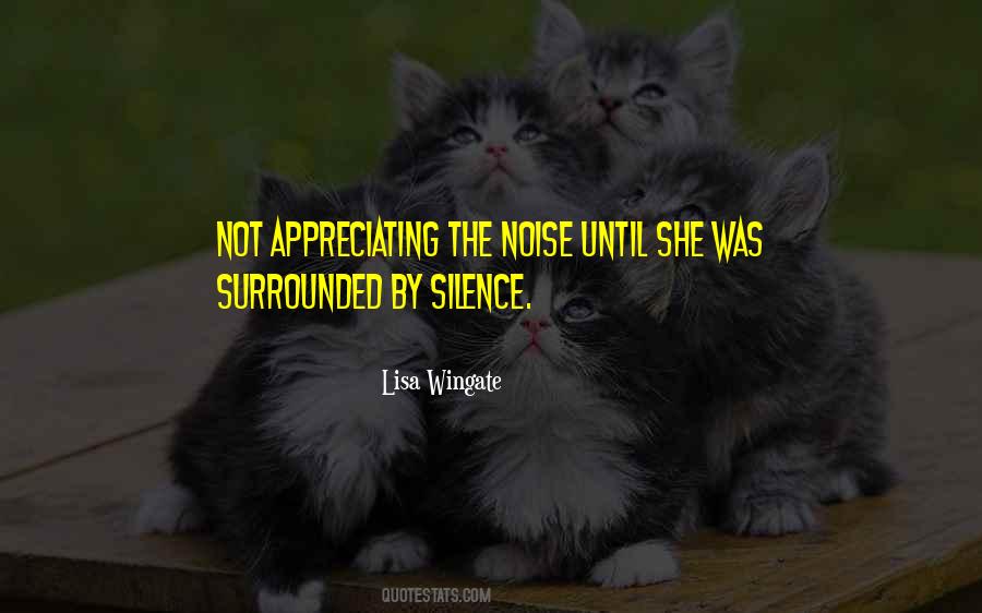 Not Silence Quotes #49382