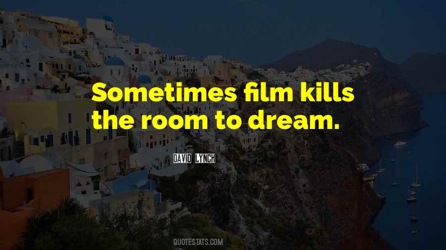 Dream To Dream Quotes #108970