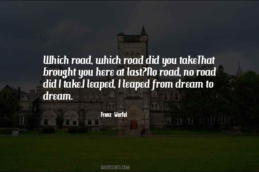 Dream To Dream Quotes #285207
