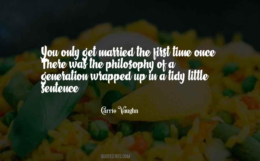 Once In A Generation Quotes #1608063