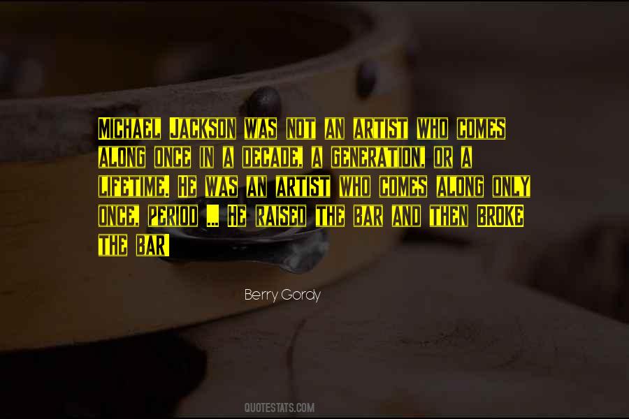 Once In A Generation Quotes #992702
