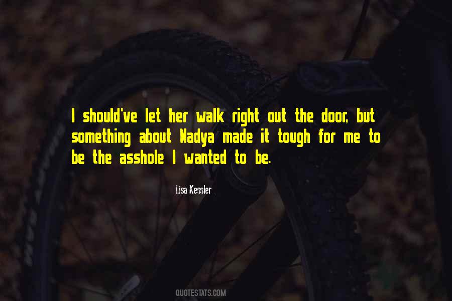Walk It Out Quotes #1165895