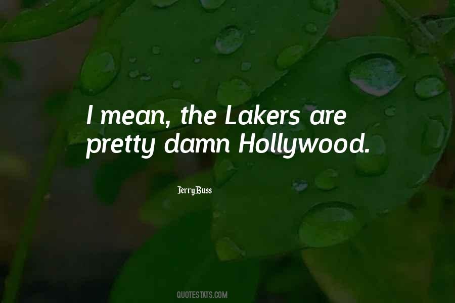 Quotes About The Lakers #761123