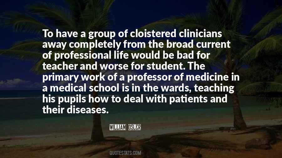 Quotes About Teaching Medicine #1048685