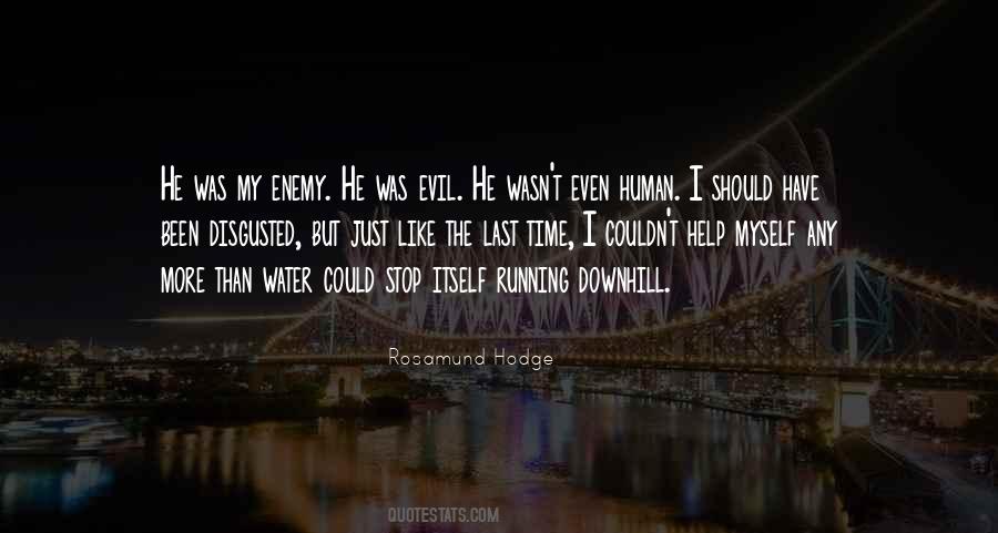 Quotes About Human Evil #241928