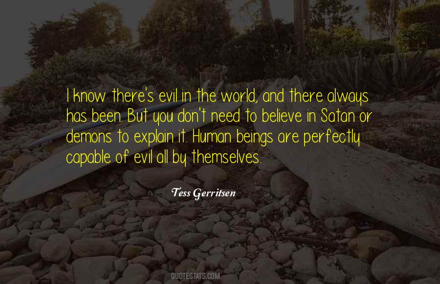 Quotes About Human Evil #32623
