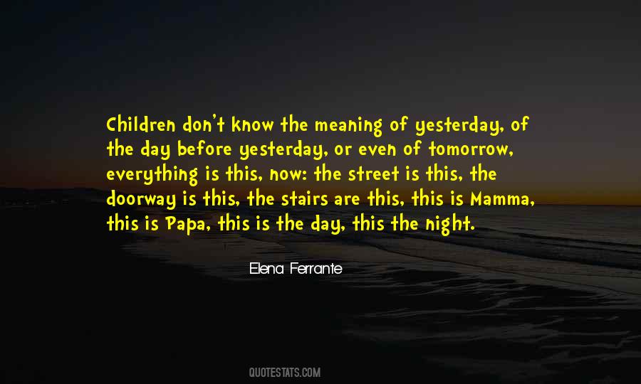 Meaning Of Tomorrow Quotes #798114