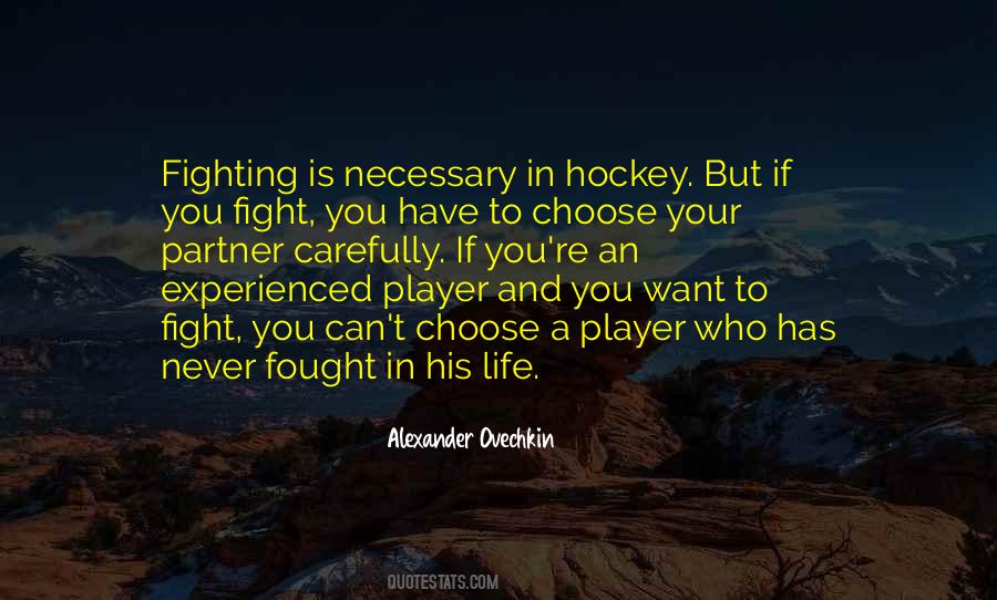 If You Want To Fight Quotes #1543113