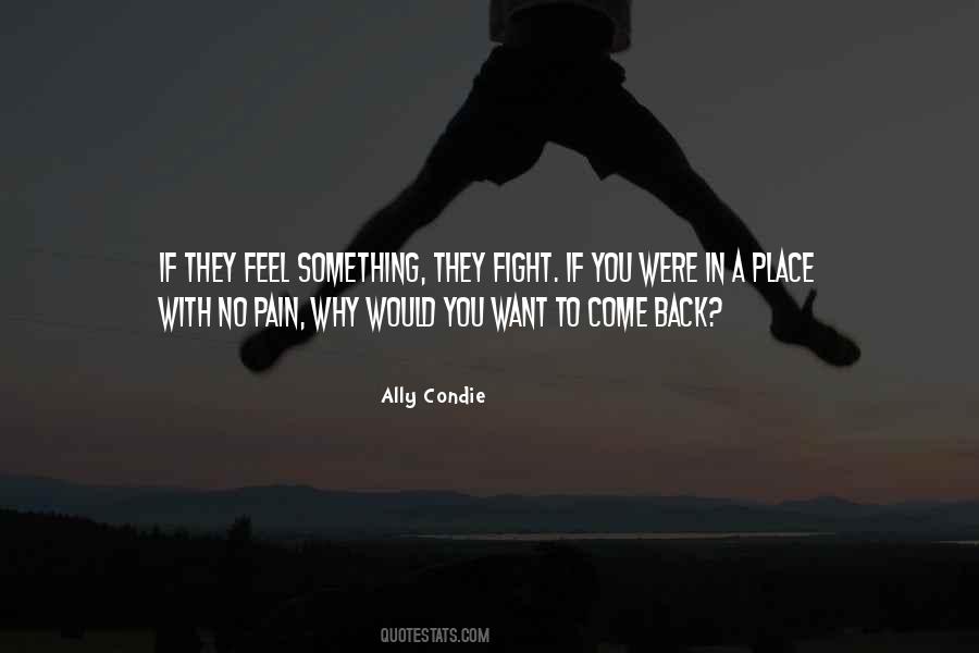 If You Want To Fight Quotes #806320