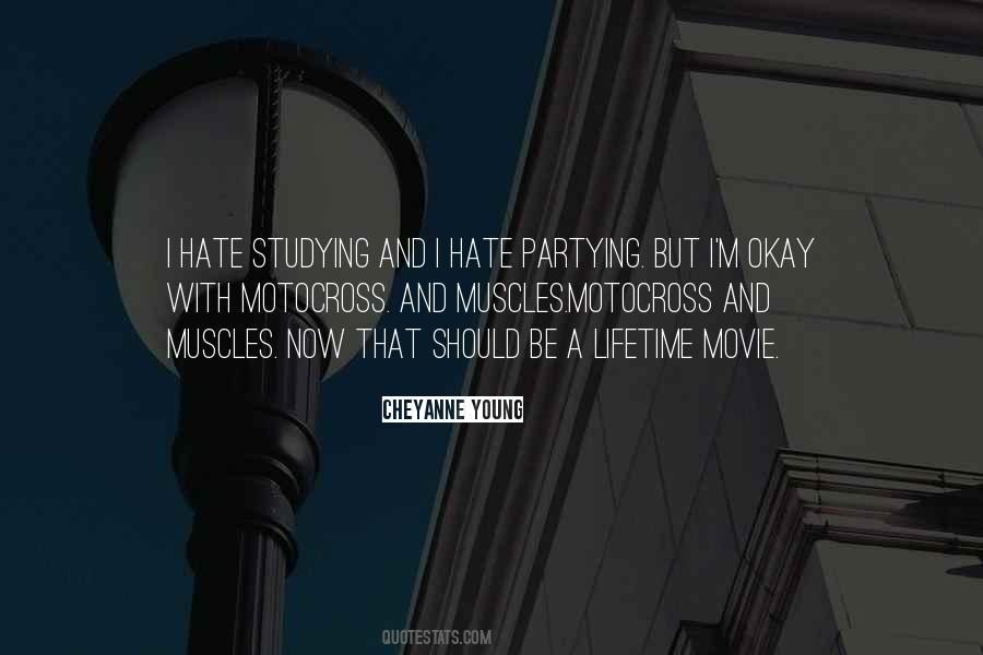 Quotes About Hate Studying #1121222